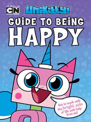cover image of Unikitty's Guide to Being Happy